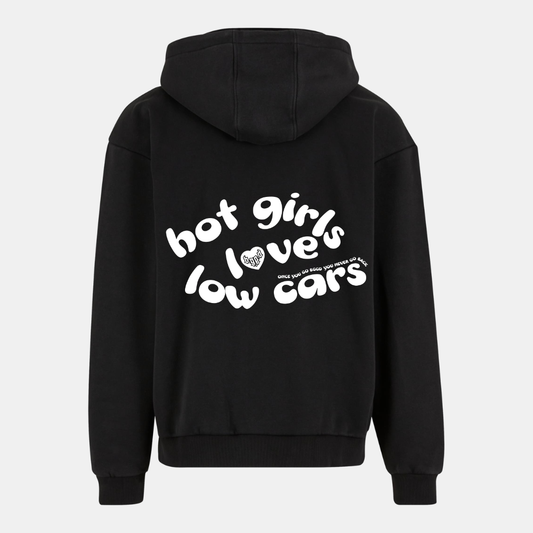 HOT GIRLS LOVE IT ZIP HOODIE